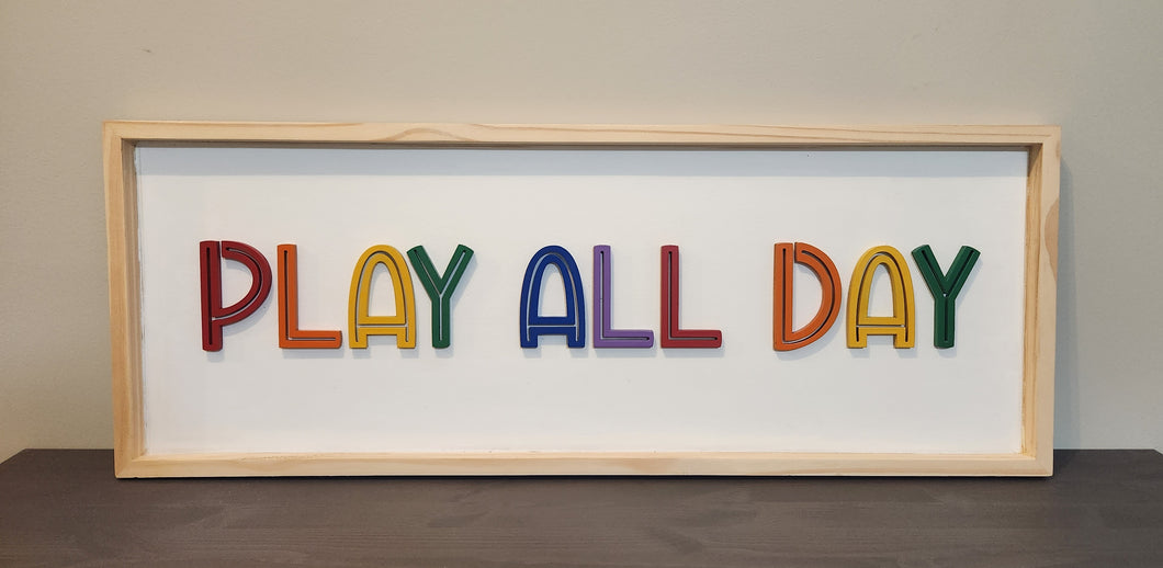 Play All Day Sign