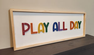 Play All Day Sign