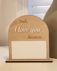 'I love you because' Sign