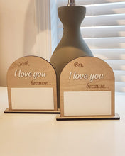 Load image into Gallery viewer, &#39;I love you because&#39; Sign
