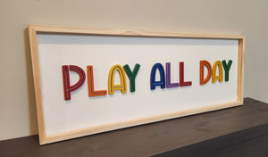 Play All Day Sign